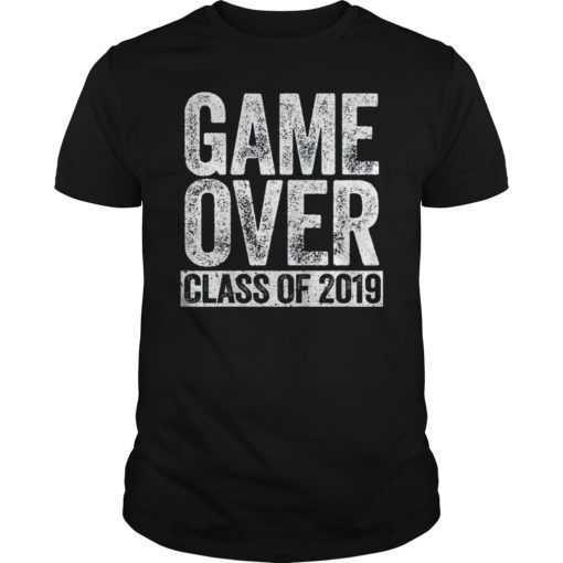 Game Over Class Of 2019 Funny T-Shirt