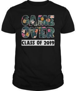 Game Over Class Of 2019 Gift T-Shirt
