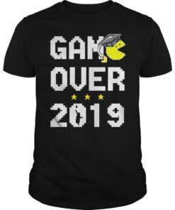 Game Over Class Of 2019 Tee Shirt