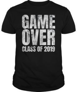 Game Over Class of 2019 T-Shirt