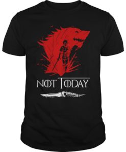 Game of Throne Arya Not Today Shirt