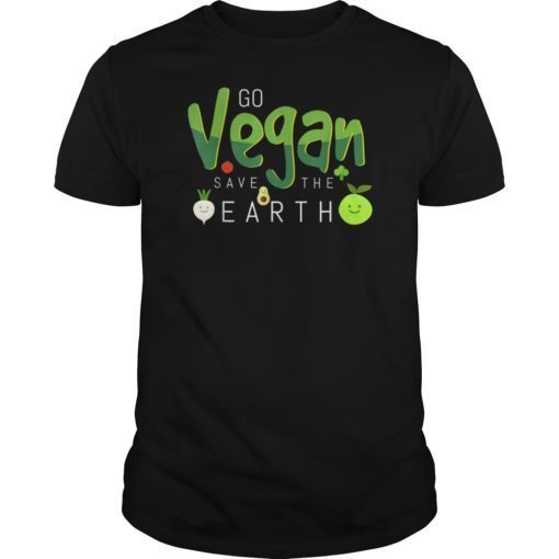 Go Vegan & Save The Earth T Shirt for Women Men & kids