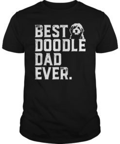 Goldendoodle Dad Shirt Best Doodle Dad Ever Gift