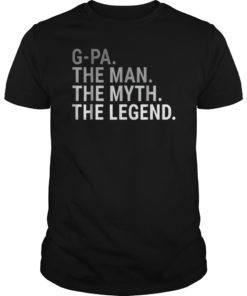 Gpa The Man The Myth Legend Father's Day Gift For Grandpa Tee Shirt