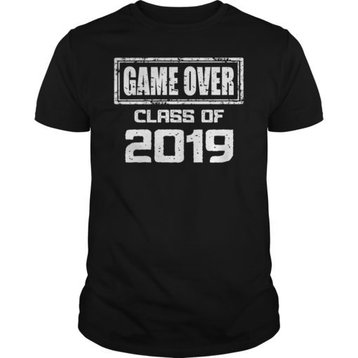 Graduation Game Over Class Of 2019 T-Shirt
