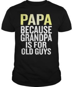 Grandpa Gift T Shirt Cool Grand Father Funny Papa Tee
