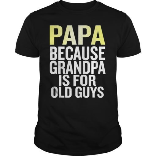 Grandpa Gift T Shirt Cool Grand Father Funny Papa Tee