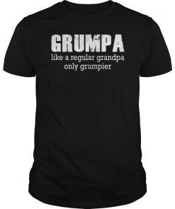 Grumpa Like A Regular Grandpa Only Grumpier Funny T-Shirt