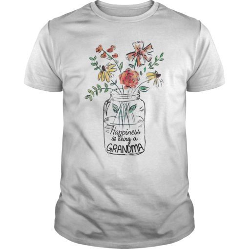 Happiness Is Being Grandma Life Shirt Flower Art-Grandma Tee