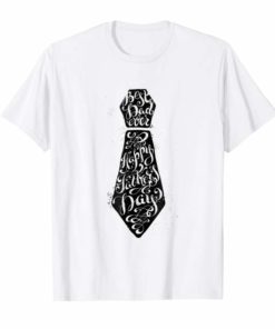 Happy Father's Day T Shirts Funny Necktie Best Father Ever