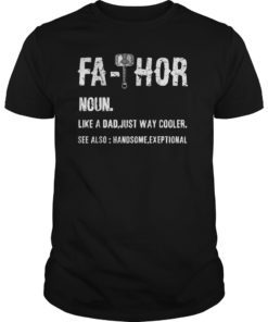 Hot Fa-Thor Thor Fathor Father TShirt Father's Day Gift Dad Tee