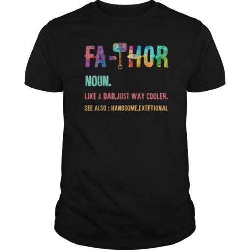 Hot FaThor Thor Fathor Father TShirt Fathers Day Gift Dad