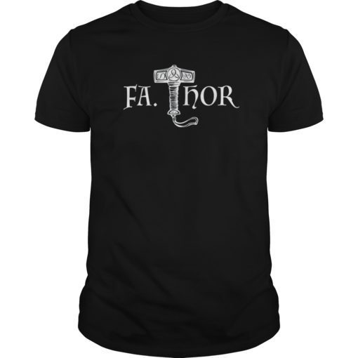 Hot Viking Fa-Thor Father's Day Gift Men Women T Shirt