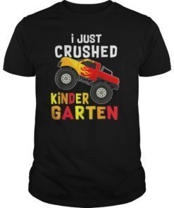 I Just Crushed Kindergarten Class Of 2019 Graduate T-Shirt