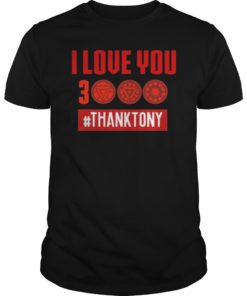 I Love You 3000#ThankTony T-Shirt