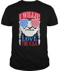I Willie Love The USA Shirts 4th Of July Shirt Men Women