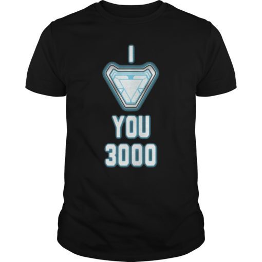 I love you 3000 gifts T-Shirt