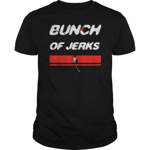 Ice Hockey Winner Lover Great bunch of jerks funny T-Shirt