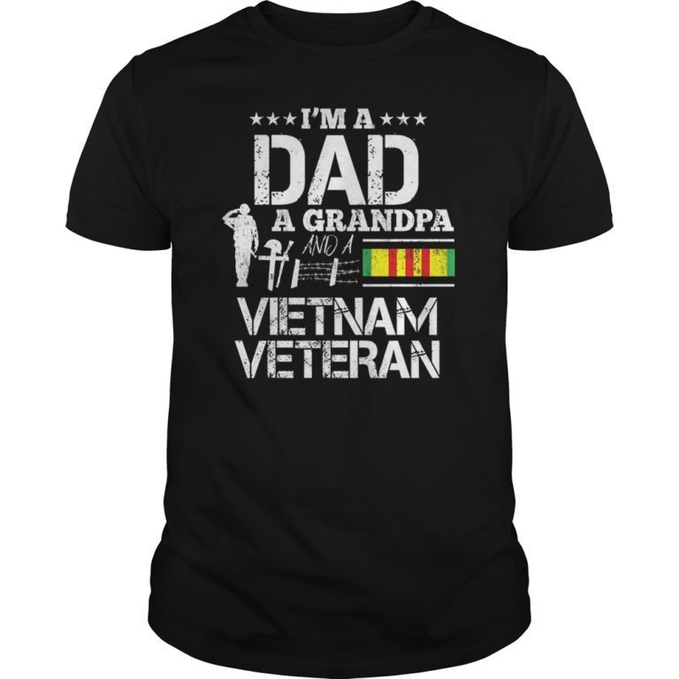 im a dad grandpa and veteran shirt