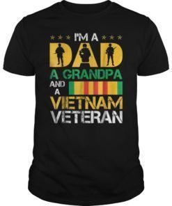 I'm A Dad Grandpa Vietnam Veteran Tee Shirt Father's Day Gifts