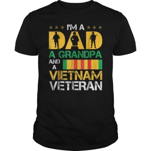 I'm A Dad Grandpa Vietnam Veteran Tee Shirt Father's Day Gifts