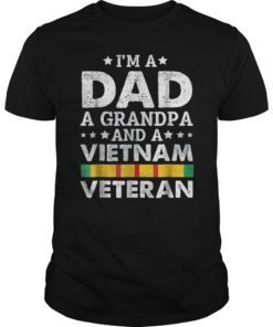 I'm A Dad Grandpa and Vietnam Veteran Father's Day T-Shirt