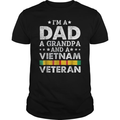 I'm A Dad Grandpa and Vietnam Veteran Father's Day T-Shirt