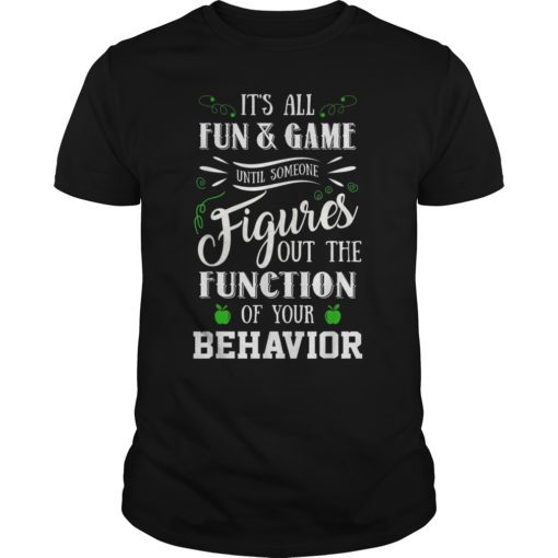 It's All Fun and Games Special Education Teacher T-Shirts