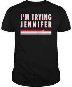 I’m Trying Jennifer CJ McCollum Portland Trail Blazers T-Shirt