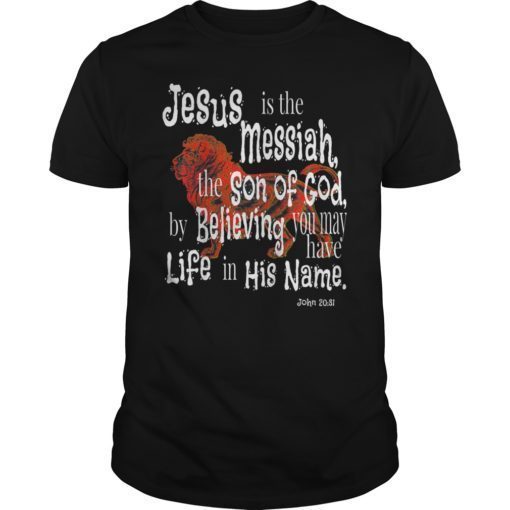 John 20:31 Wild VBS Jesus Is Messiah T-Shirt