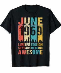 June 1969 50 Years Of Being Awesome Vintage Shirt