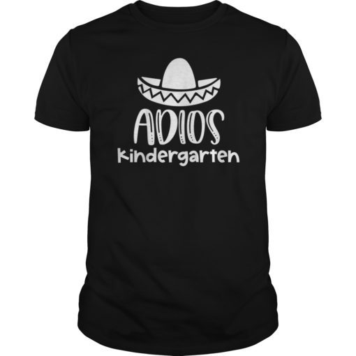 Kids Adios Kindergarten Shirt Last Day of School Shirt for Kids