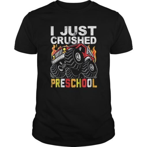 Kids I Just Crushed Preschool Graduation Monster Pre-K Gift Shirts