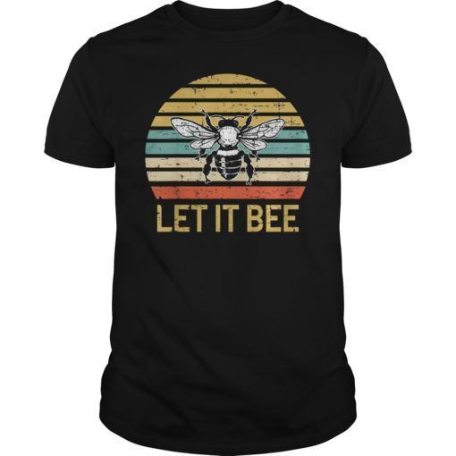 Let It Bee T-Shirt Retro Beekeeper Gift