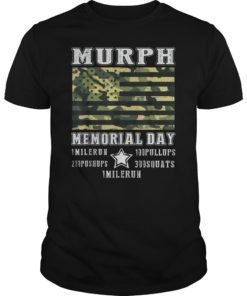 Memorial Day Murph Camo Shirt Patriotic 2019 WOD Challenge T-Shirt