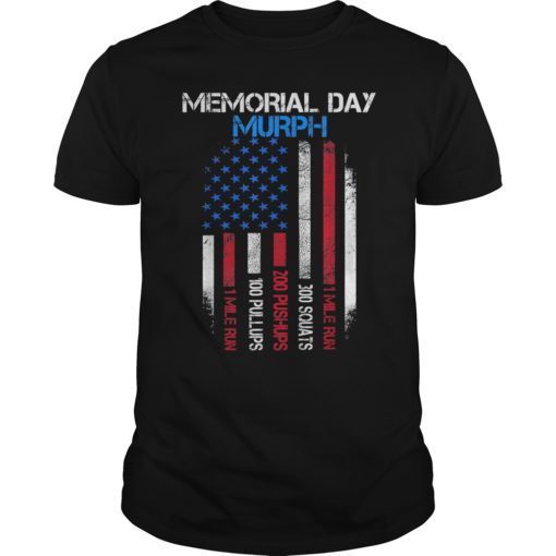 Memorial Day Murph T-Shirt 2019 Workout Shirt T-Shirt