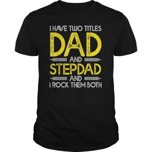 Mens Best Dad and Stepdad Shirt Cute Fathers Day Gift from Wife