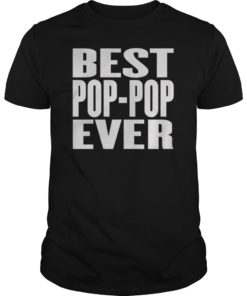 Mens Best Pops Ever T-Shirts Father's Day Gift Shirt