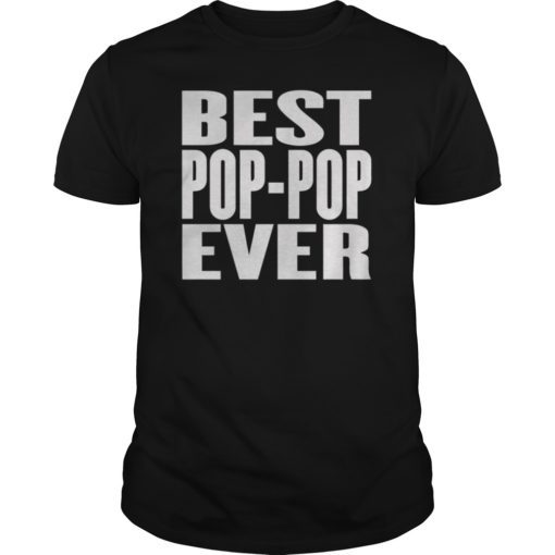 Mens Best Pops Ever T-Shirts Father's Day Gift Shirt