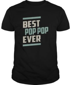 Mens Best Pops Ever Tee Shirt Father's Day Gift Shirt