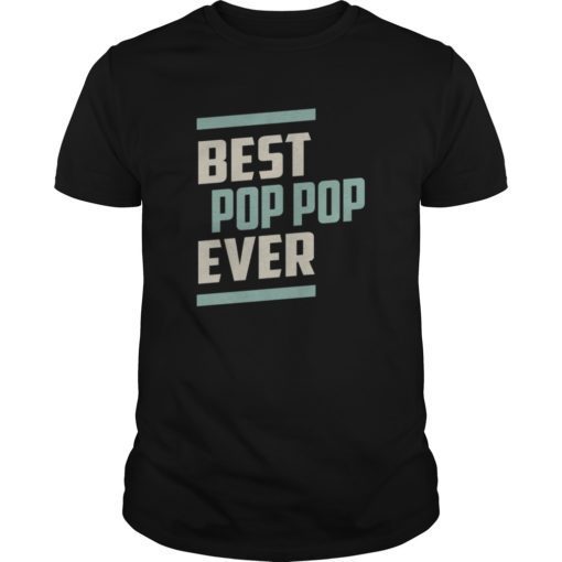 Mens Best Pops Ever Tee Shirt Father's Day Gift Shirt