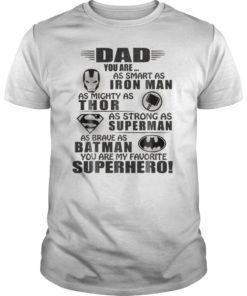Mens DAD You Are My Favorite Superhero Gift Tee Shirt