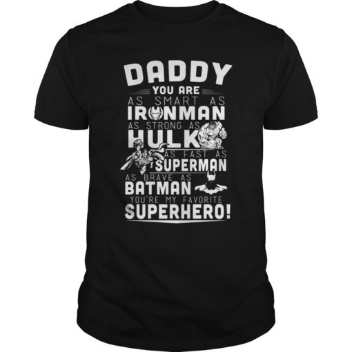 Mens DAD You Are My Favorite Superhero Tee Shirt