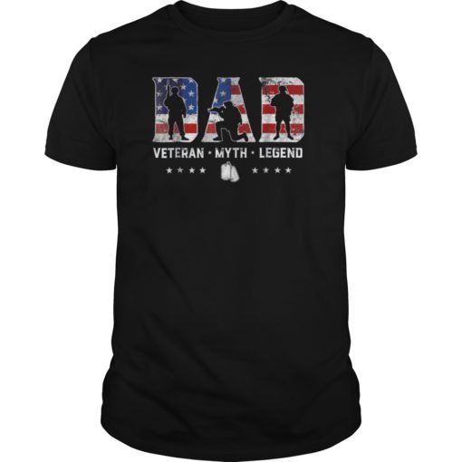 Mens Dad Veteran Myth Legend T-Shirt Proud Veteran Dad Shirt