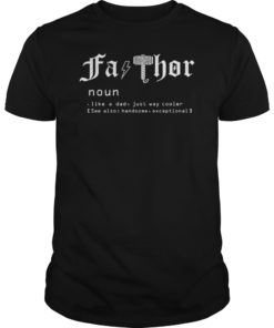 Mens Fa-Thor Like Dad Just Way Mightier Hero T Shirts Father Day