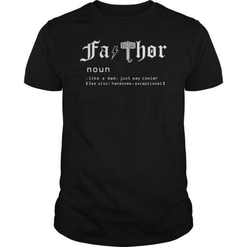 Mens Fa-Thor Like Dad Just Way Mightier Hero T Shirts Father Day