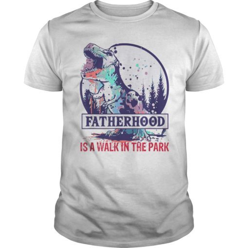Mens Fatherhood Is A Walk In The Park Dinosaur T-Rex Dad T-Shirt