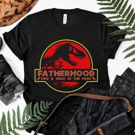 Mens Fatherhood Like A Walk In The Park Funny Gift Tee Shirts