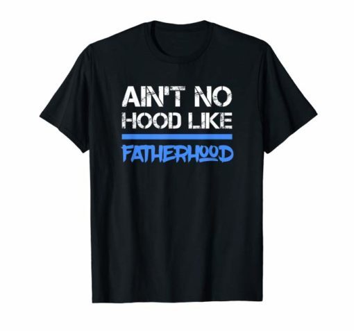 Mens Fathers Day Quote Dad Love Fatherhood Son Daughter First T-Shirt