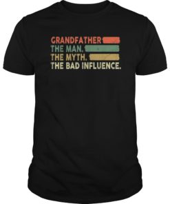 Mens Grandfather The Man The Myth The Bad Influence Tshirts